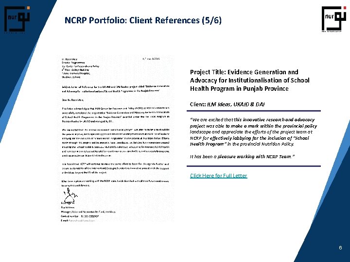 NCRP Portfolio: Client References (5/6) Project Title: Evidence Generation and Advocacy for Institutionalisation of