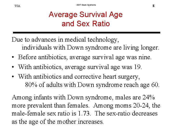 V 0 A 2017 -Down-Syndrome 8 Average Survival Age and Sex Ratio Due to