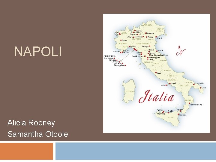 NAPOLI Alicia Rooney Samantha Otoole 