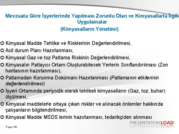 Mevzuata Göre İşyerlerinde Yapılması Zorunlu Olan ve Kimyasallarla İlgili Uygulamalar (Kimyasalların Yönetimi) ASG Kimyasal