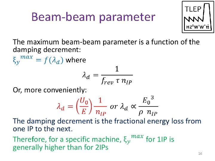 Beam-beam parameter • 16 