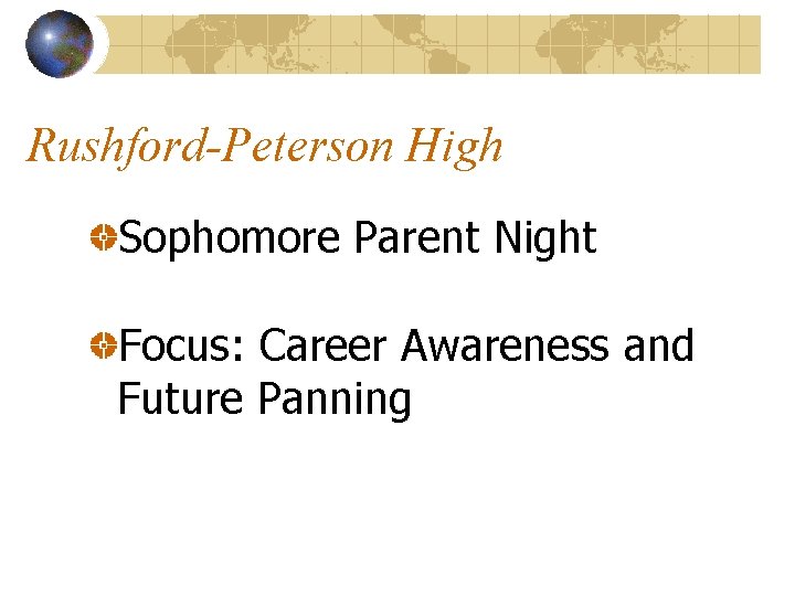 Rushford-Peterson High Sophomore Parent Night Focus: Career Awareness and Future Panning 