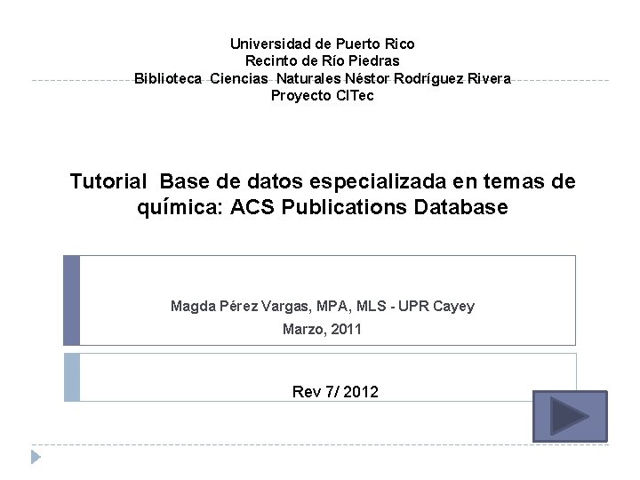 Universidad de Puerto Rico Recinto de Río Piedras Biblioteca Ciencias Naturales Néstor Rodríguez Rivera