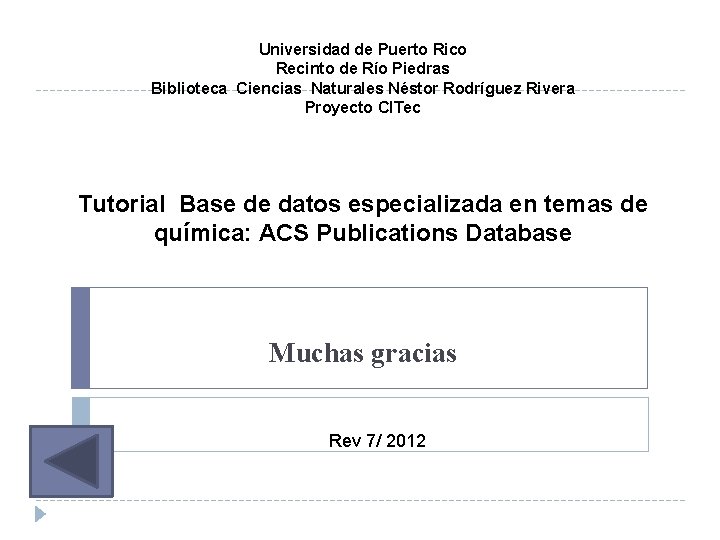 Universidad de Puerto Rico Recinto de Río Piedras Biblioteca Ciencias Naturales Néstor Rodríguez Rivera