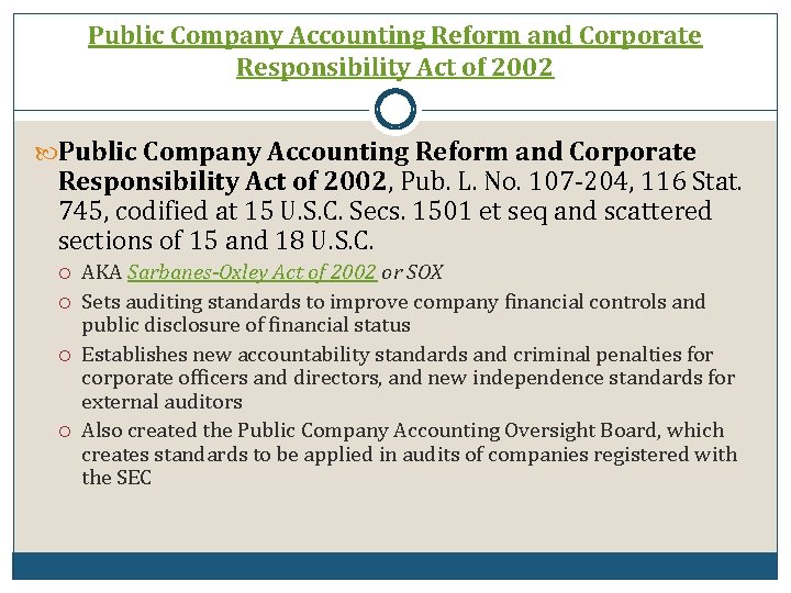 Public Company Accounting Reform and Corporate Responsibility Act of 2002, Pub. L. No. 107