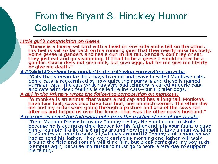 From the Bryant S. Hinckley Humor Collection Little girl’s composition on Geese "Geese is