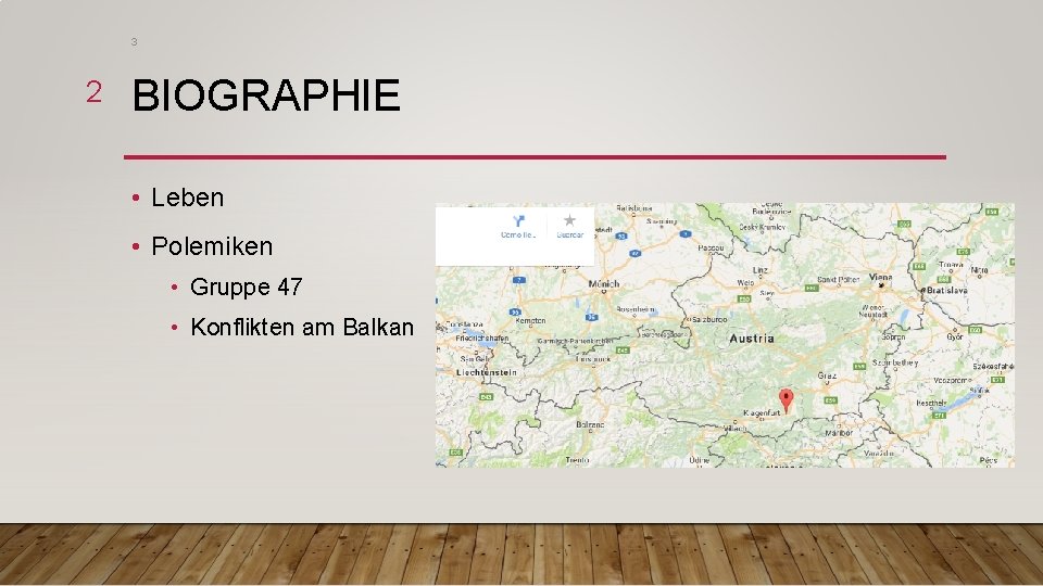 3 2 BIOGRAPHIE • Leben • Polemiken • Gruppe 47 • Konflikten am Balkan