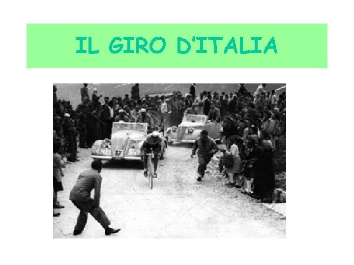 IL GIRO D’ITALIA 