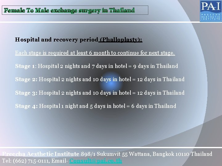 Female To Male exchange surgery in Thailand Hospital and recovery period (Phalloplasty): Each stage