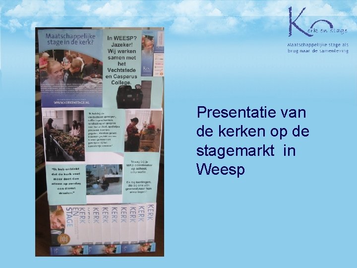 Presentatie van de kerken op de stagemarkt in Weesp 