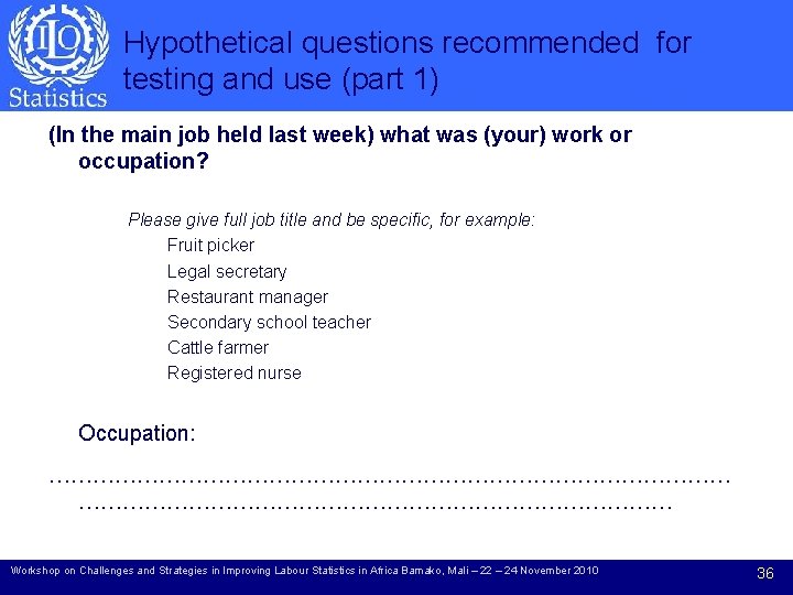 Hypothetical questions recommended for testing and use (part 1) (In the main job held