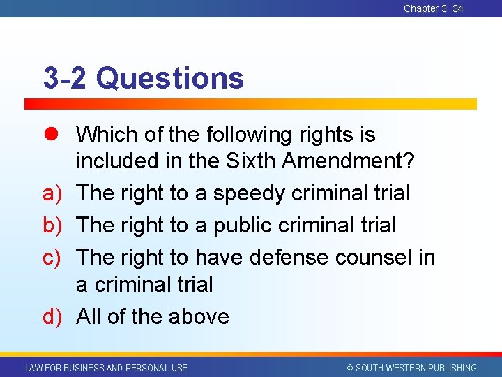 Chapter 3 34 3 -2 Questions l Which of the following rights is included Chapter 3 34 3 -2 Questions l Which of the following rights is included