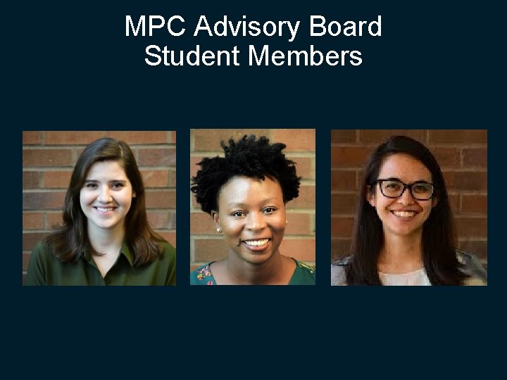 MPC Advisory Board Student Members 