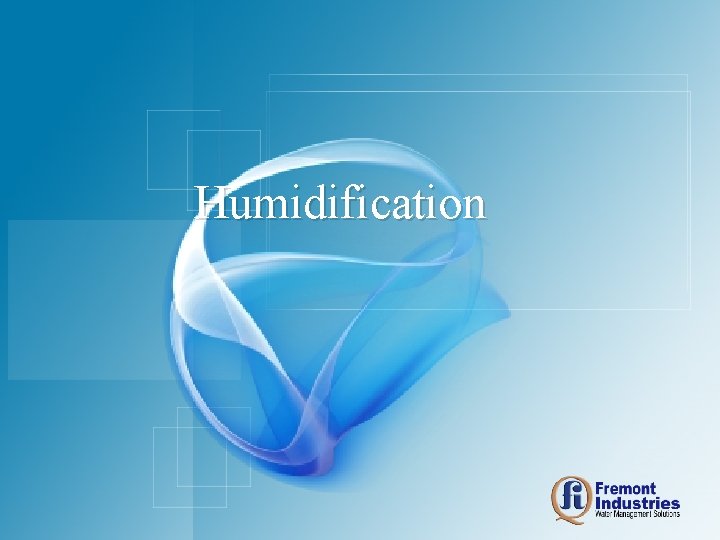 Humidification 