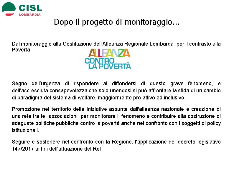 Dopo il progetto di monitoraggio. . . Dal monitoraggio alla Costituzione dell'Alleanza Regionale Lombarda