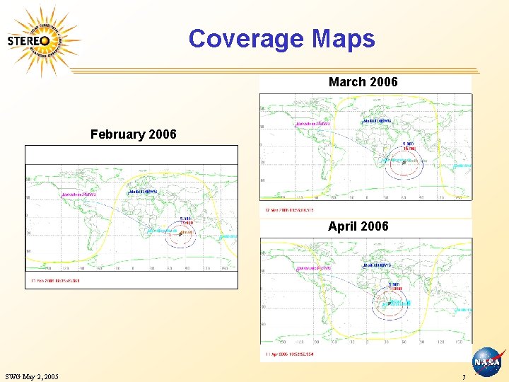 Coverage Maps March 2006 February 2006 April 2006 SWG May 2, 2005 7 