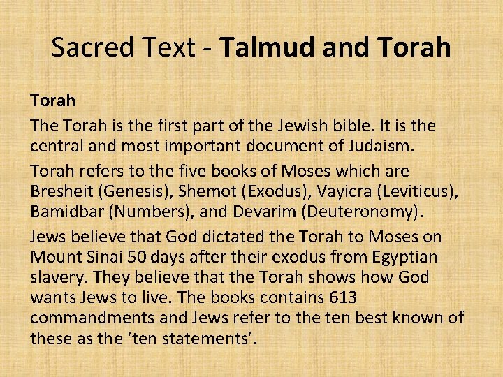 Sacred Text - Talmud and Torah The Torah is the first part of the