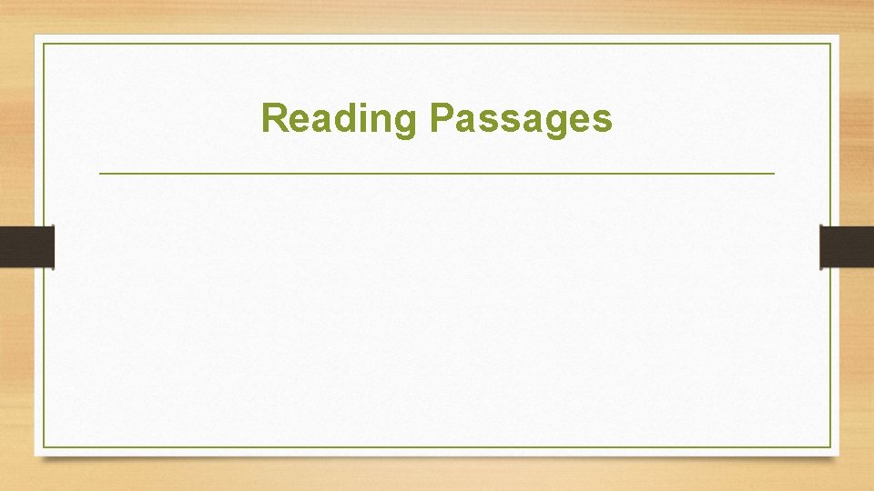 Reading Passages 