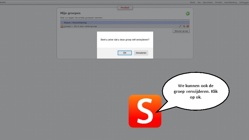 We kunnen ook de groep verwijderen. Klik op ok. 