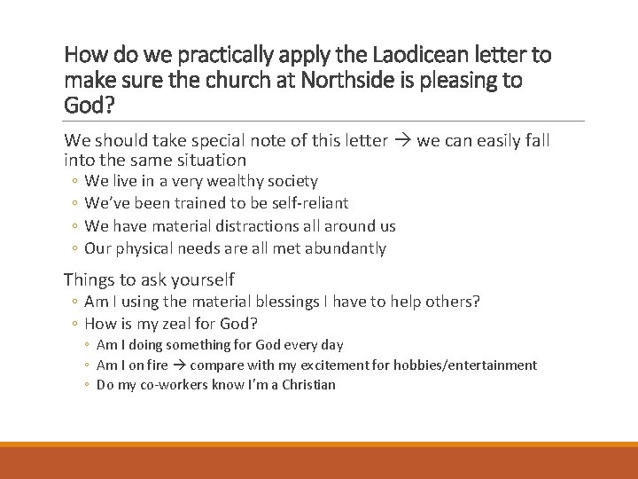 How do we practically apply the Laodicean letter to make sure the church at