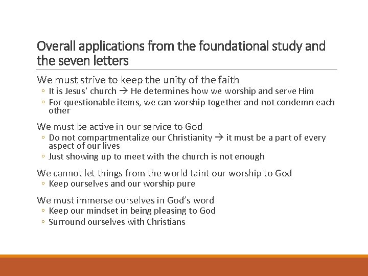 Overall applications from the foundational study and the seven letters We must strive to