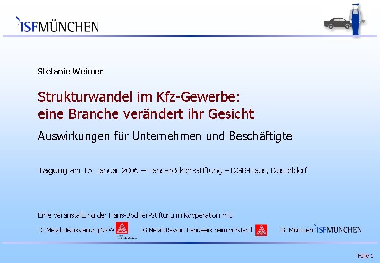 Stefanie Weimer Strukturwandel im Kfz-Gewerbe: eine Branche verändert ihr Gesicht Auswirkungen für Unternehmen und