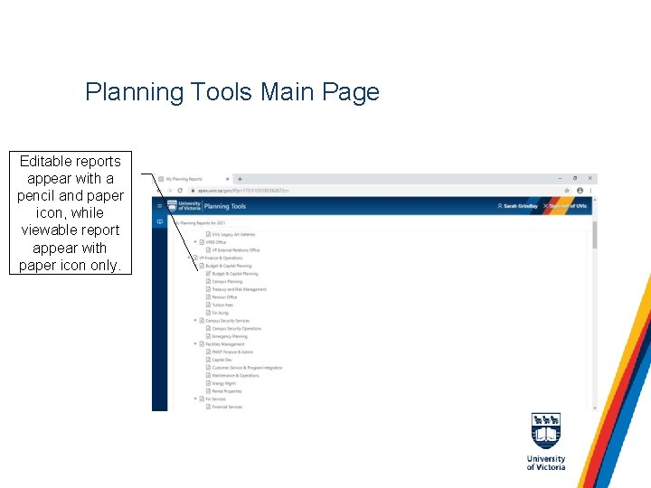Planning Tools Main Page Editable reports appear with a pencil and paper icon, while