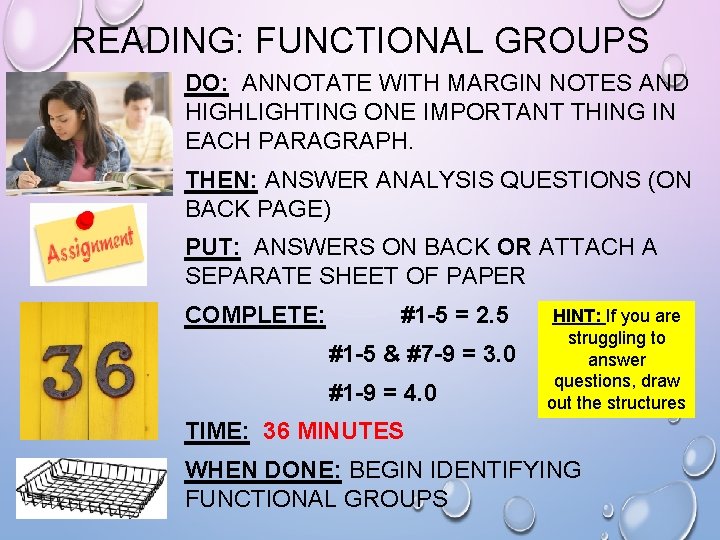 READING: FUNCTIONAL GROUPS DO: ANNOTATE WITH MARGIN NOTES AND HIGHLIGHTING ONE IMPORTANT THING IN