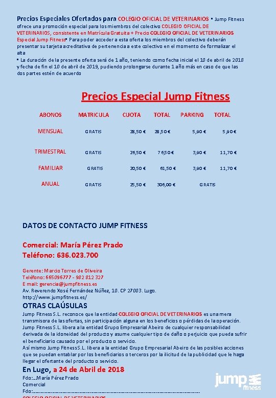 Precios Especiales Ofertados para COLEGIO OFICIAL DE VETERINARIOS • Jump Fitness ofrece una promoción