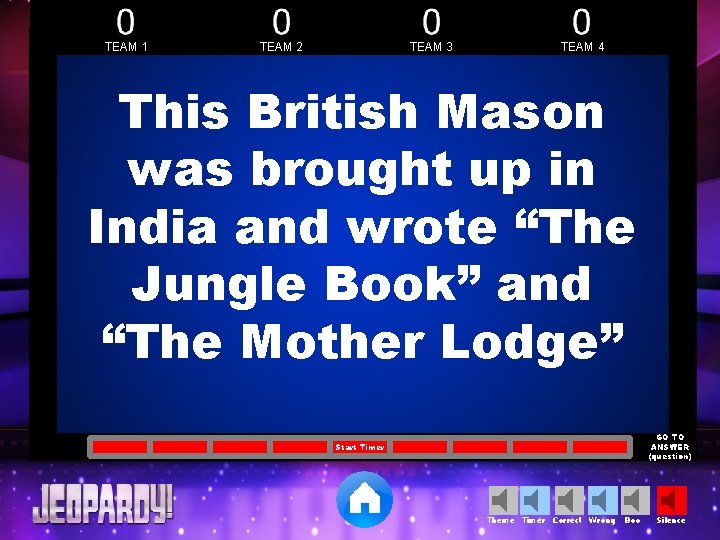 TEAM 1 TEAM 2 TEAM 3 TEAM 4 This British Mason was brought up TEAM 1 TEAM 2 TEAM 3 TEAM 4 This British Mason was brought up