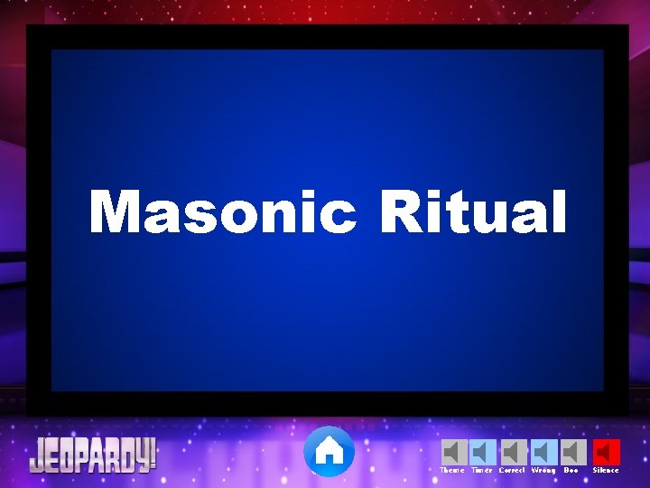 Masonic Ritual Theme Timer Correct Wrong Boo Silence 