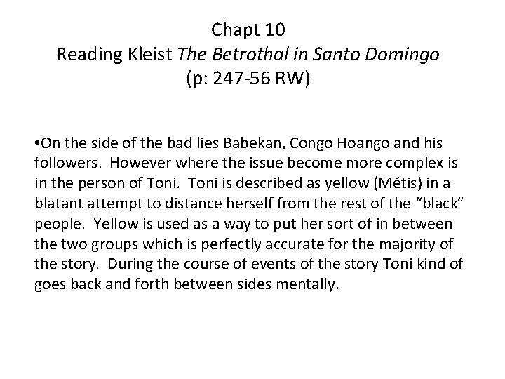 Chapt 10 Reading Kleist The Betrothal in Santo Domingo (p: 247 -56 RW) •