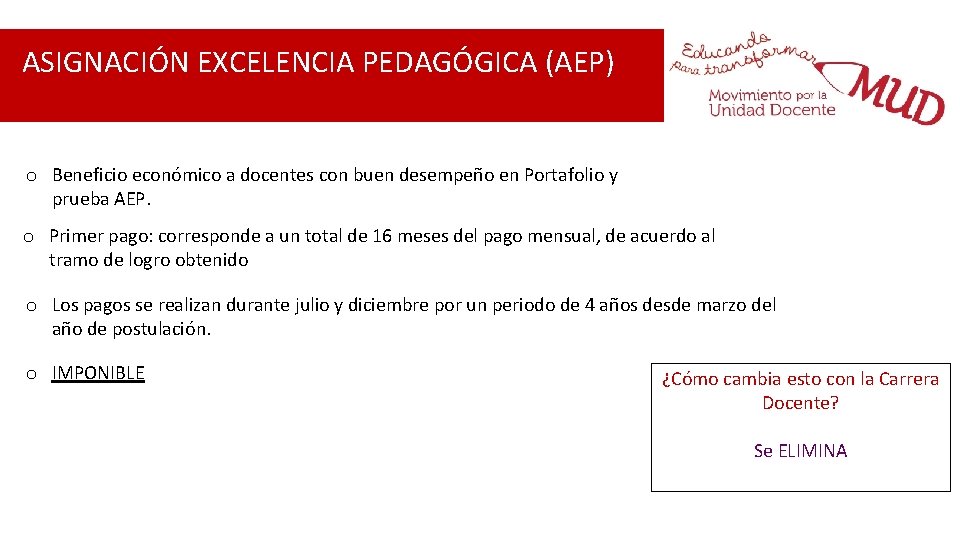 ASIGNACIÓN EXCELENCIA PEDAGÓGICA (AEP) o Beneficio económico a docentes con buen desempeño en Portafolio