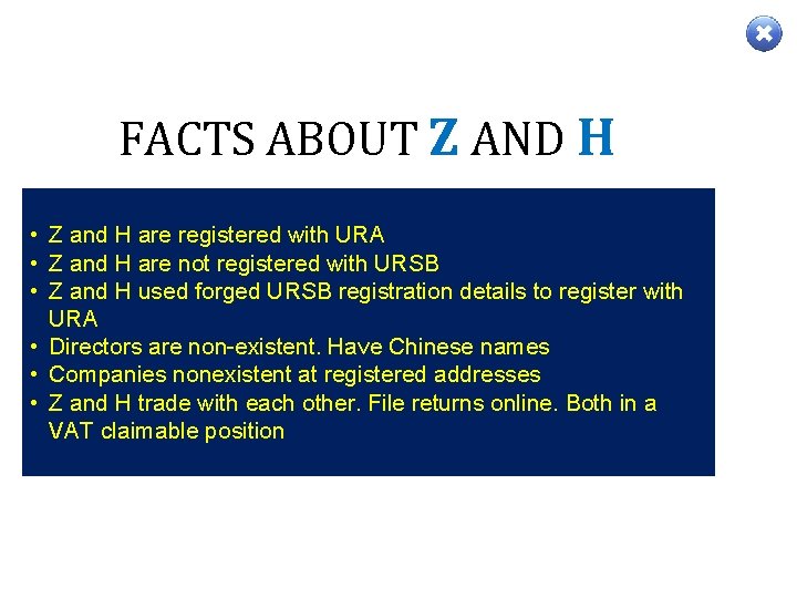 FACTS ABOUT Z AND H • Z and H are registered with URA •