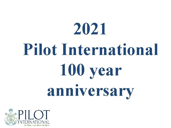 2021 Pilot International 100 year anniversary 