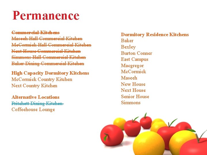 Permanence Commercial Kitchens Maseeh Hall Commercial Kitchen Mc. Cormick Hall Commercial Kitchen Next House