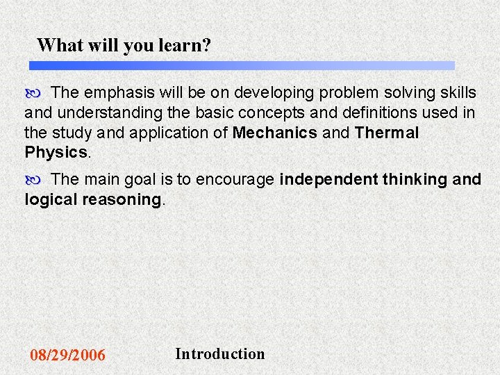 What will you learn? The emphasis will be on developing problem solving skills and