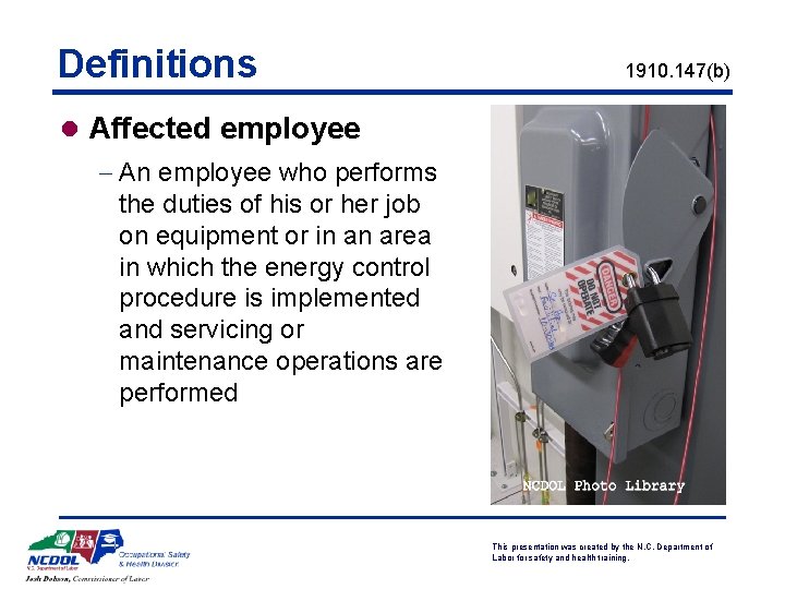 Definitions 1910. 147(b) l Affected employee - An employee who performs the duties of