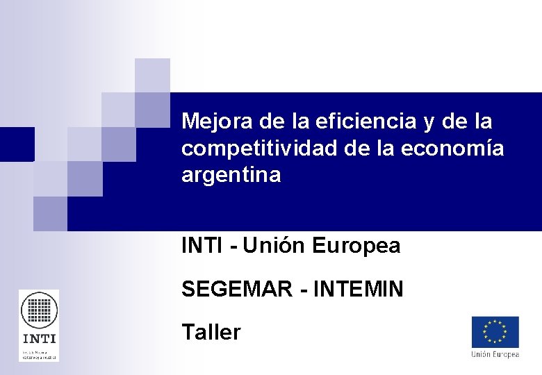 Mejora de la eficiencia y de la competitividad de la economía argentina INTI -