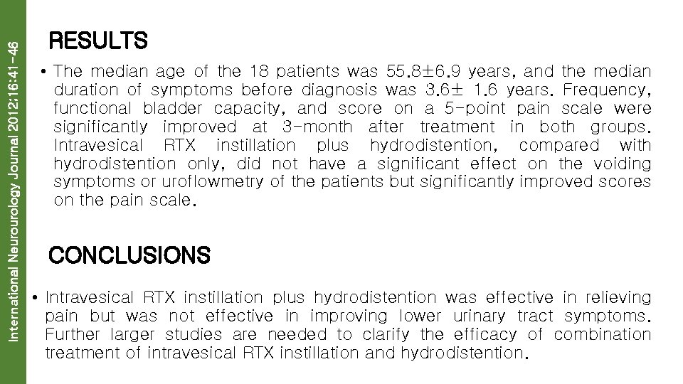 International Neurourology Journal 2012; 16: 41 -46 RESULTS • The median age of the