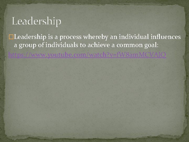 Leadership �Leadership is a process whereby an individual influences a group of individuals to