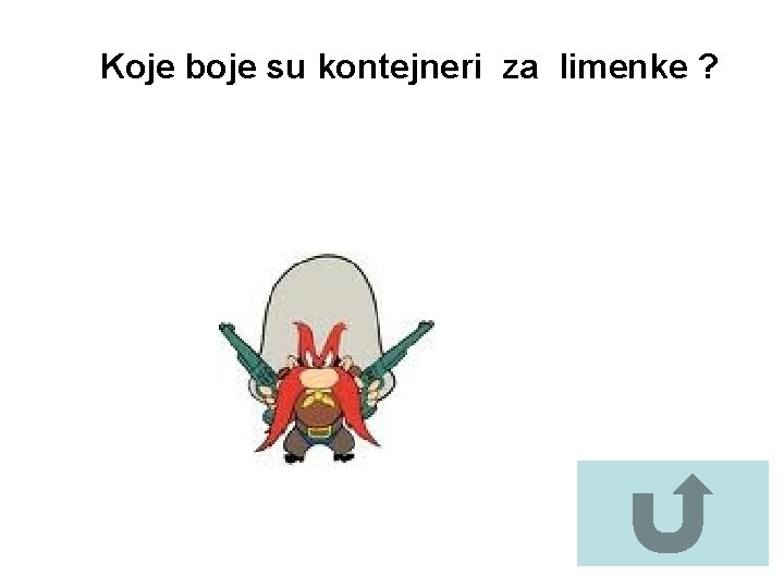 Koje boje su kontejneri za limenke ? 