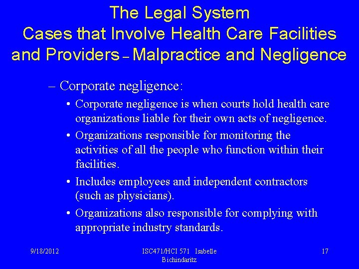 The Legal System Cases that Involve Health Care Facilities and Providers – Malpractice and