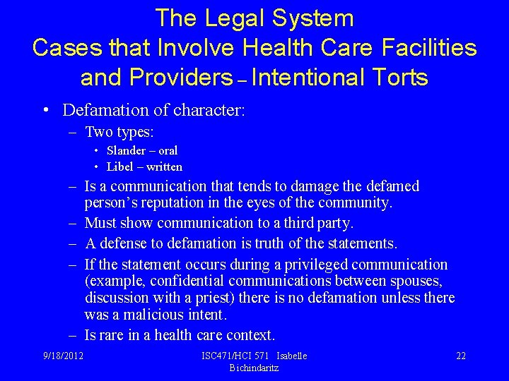 The Legal System Cases that Involve Health Care Facilities and Providers – Intentional Torts