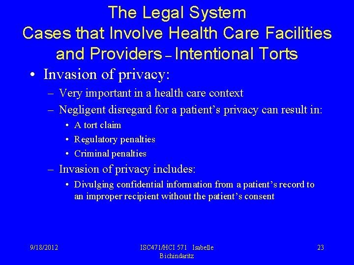 The Legal System Cases that Involve Health Care Facilities and Providers – Intentional Torts