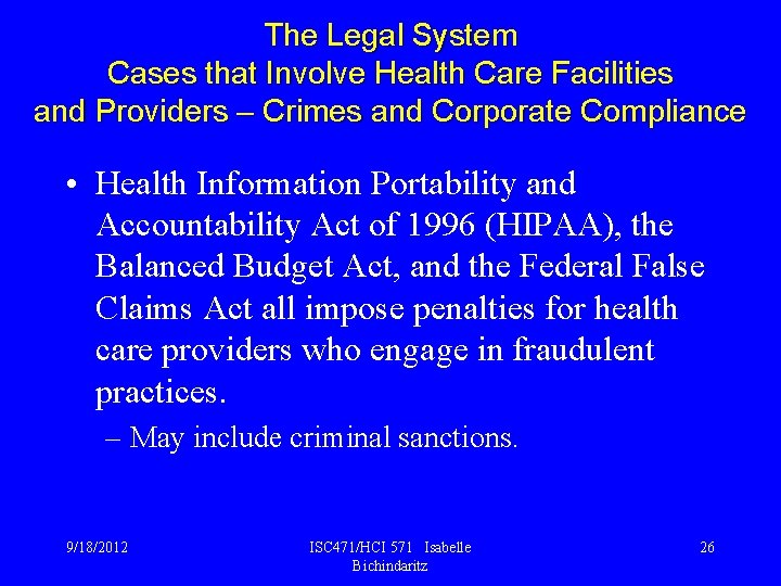 The Legal System Cases that Involve Health Care Facilities and Providers – Crimes and