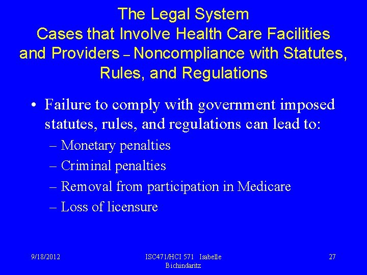 The Legal System Cases that Involve Health Care Facilities and Providers – Noncompliance with