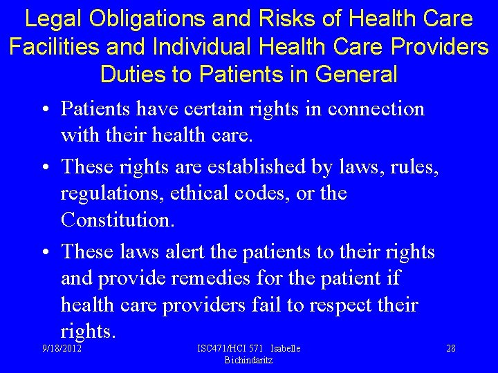 Legal Obligations and Risks of Health Care Facilities and Individual Health Care Providers Duties