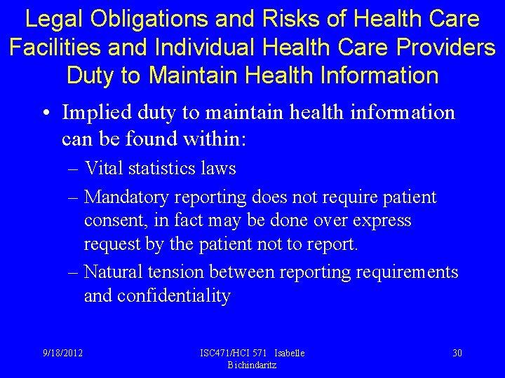 Legal Obligations and Risks of Health Care Facilities and Individual Health Care Providers Duty