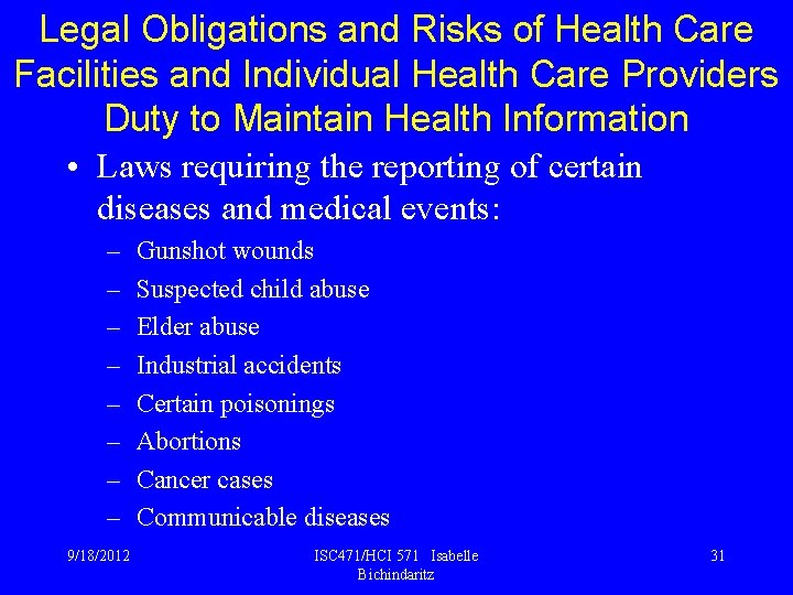 Legal Obligations and Risks of Health Care Facilities and Individual Health Care Providers Duty